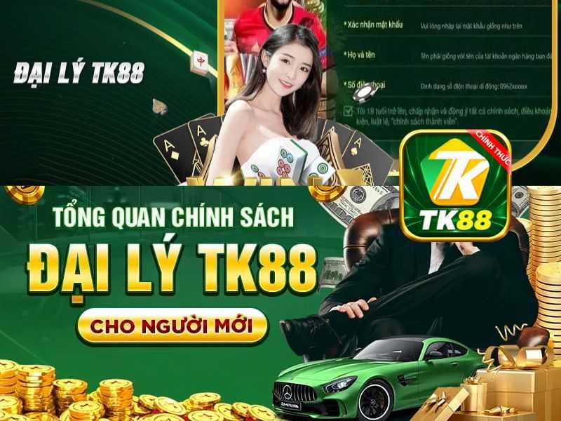 Quy trình đăng ký đại lý nhà cái TK88 bạn nên biết